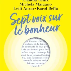 Sept voix sur le bonheur